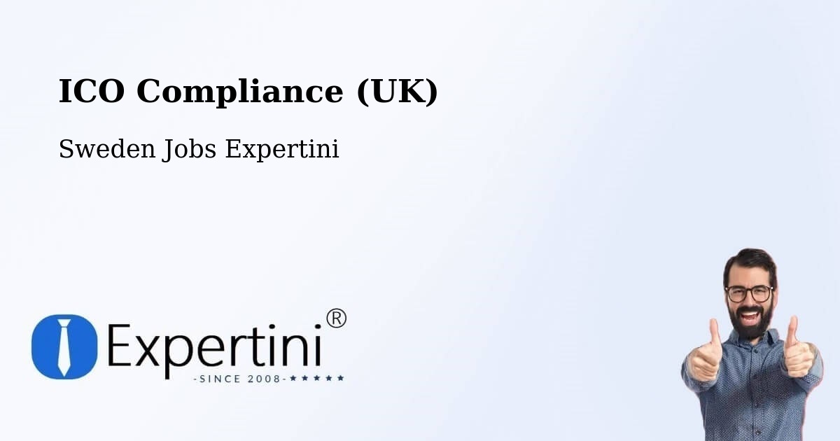 UK Data Protection & ICO Compliance – Linköping - Sweden Jobs Expertini
